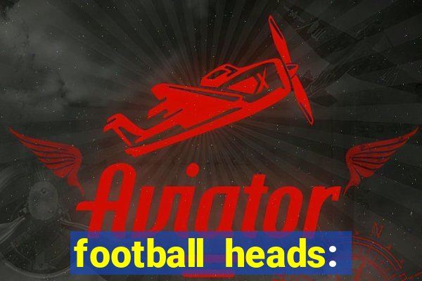 football heads: 2015 copa libertadores